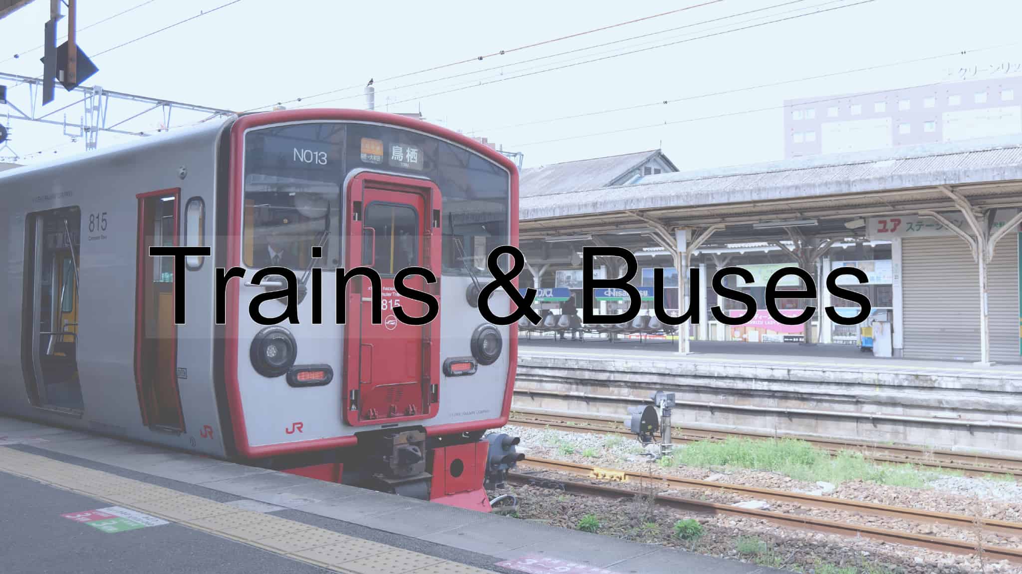 Bus, Highway Bus, Overnight Bus, Bus Stop, Train, Bullet Train, Train Station