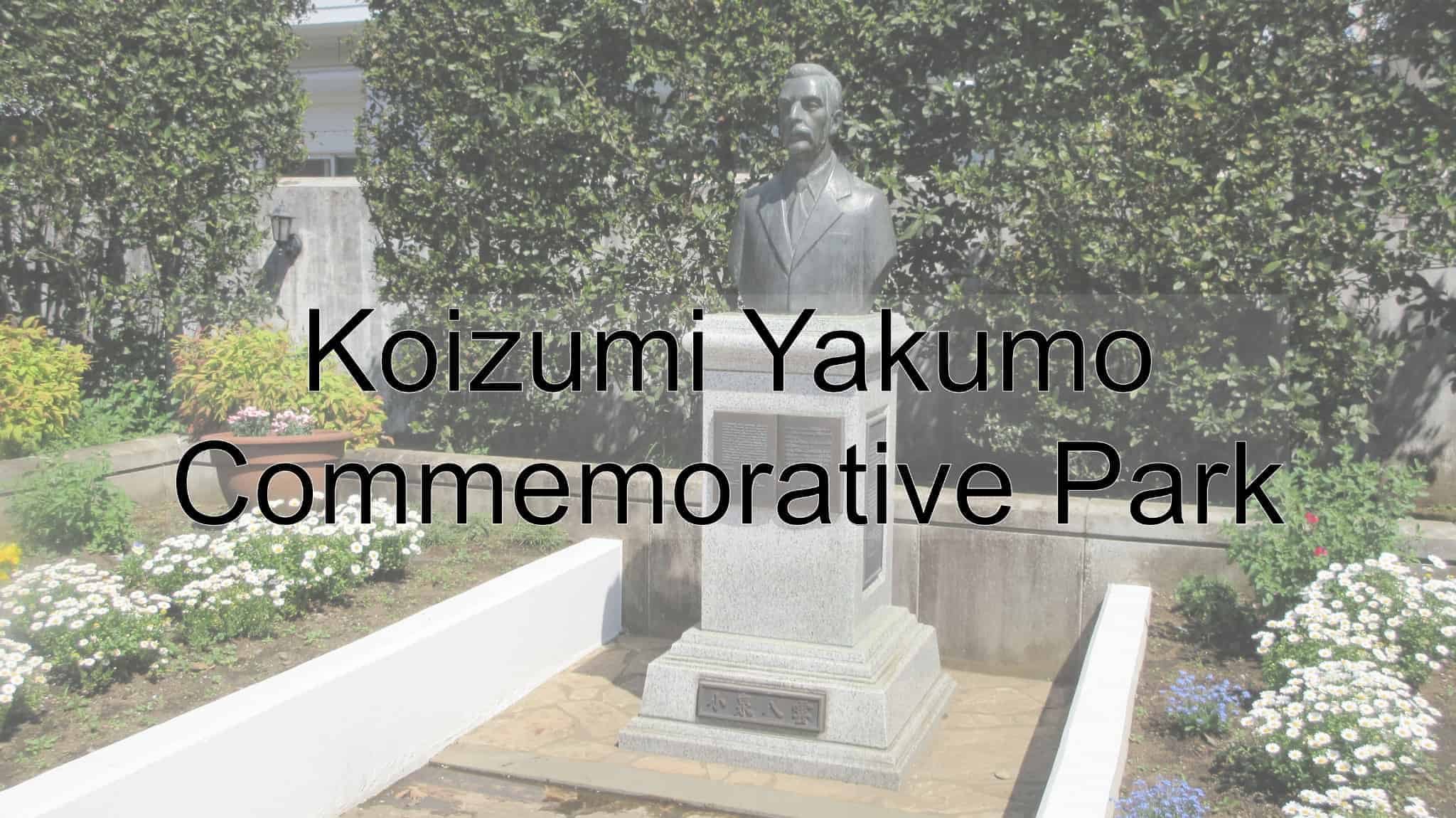 Koizumu Yakumo Commemorative Park, Park, Koizumi Yakumo, Commemorative Park, Lafcadio Hearn, Tokyo Metropolis, Tokyo, Japan